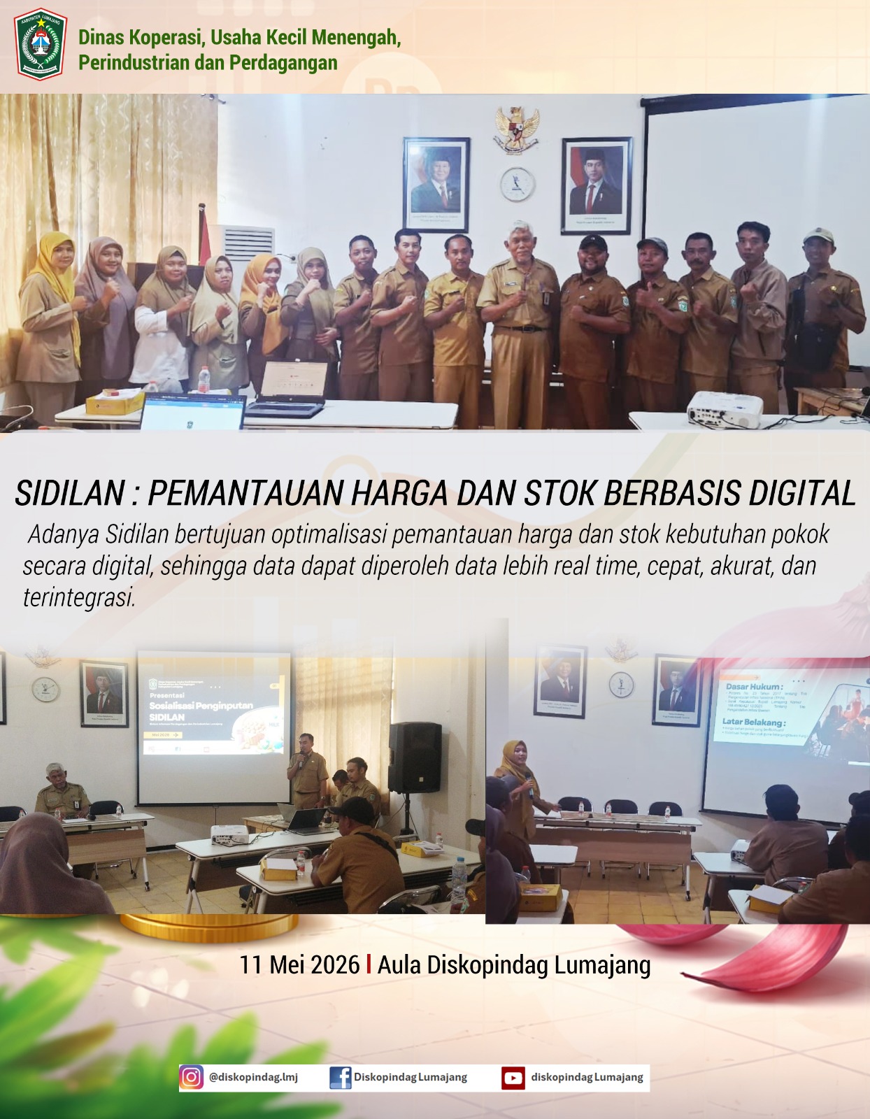 SOSIALISASI SIDILAN DORONG PEMANTAUAN HARGA DAN STOK KEBUTUHAN POKOK SECARA DIGITAL
