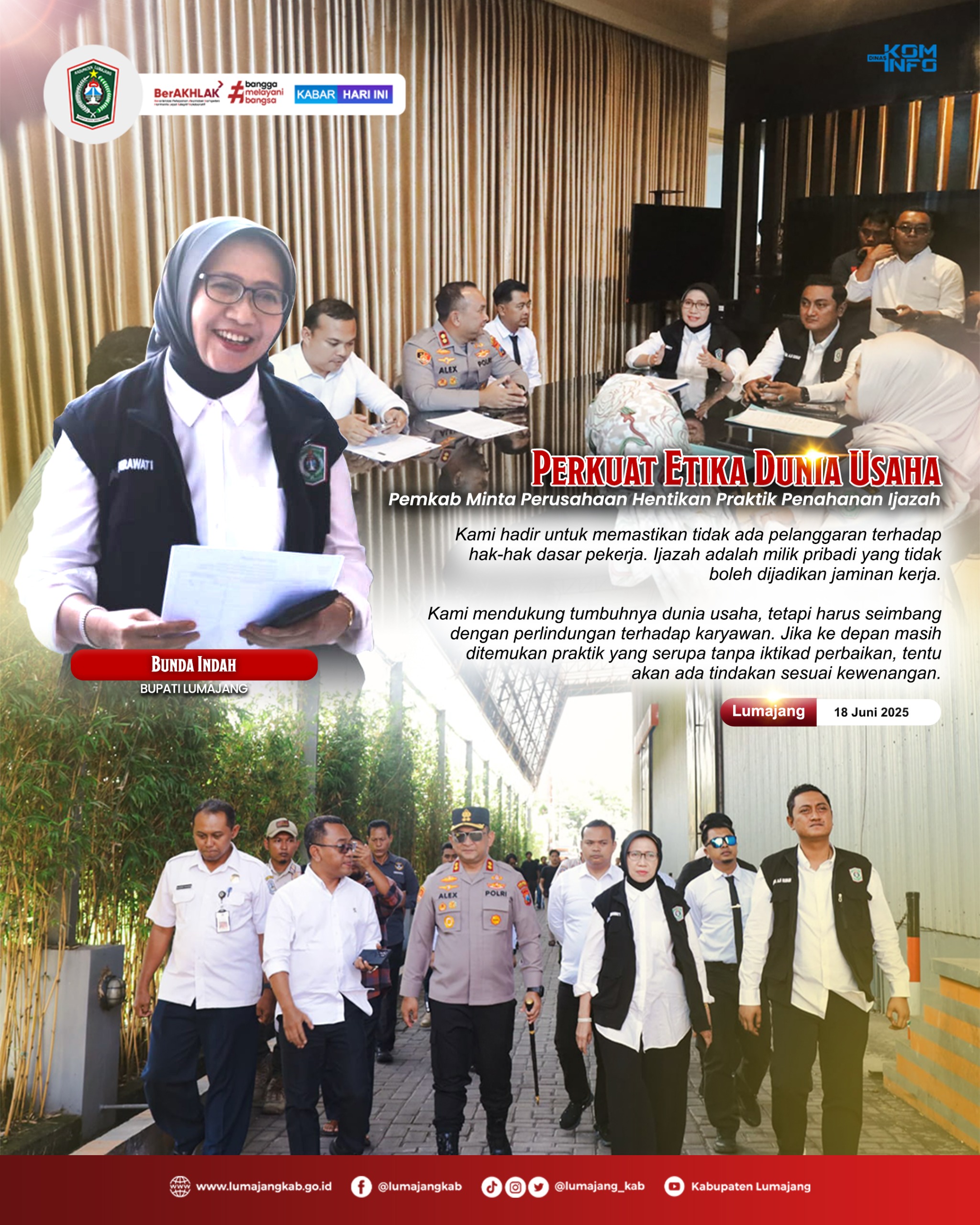 PERKUAT ETIKA DUNIA USAHA PEMKAB MINTA PERUSAHAAN HENTIKAN PRAKTIK PENAHANAN IJAZAH