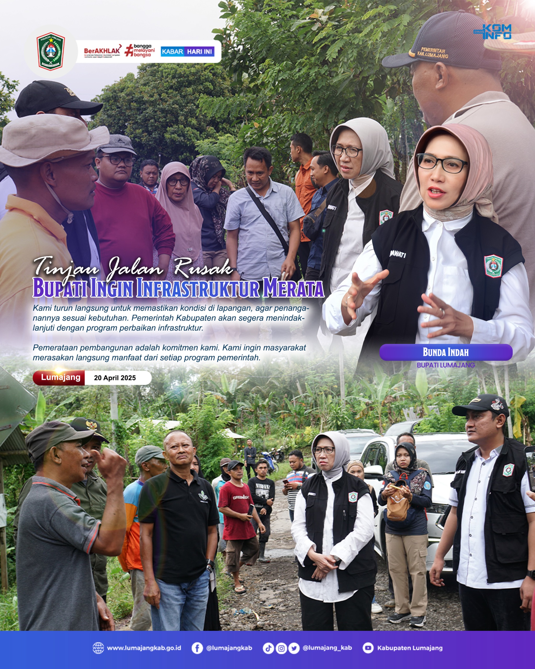 TINJAU JALAN RUSAK BUPATI INGIN INFRASTRUKTUR MERATA