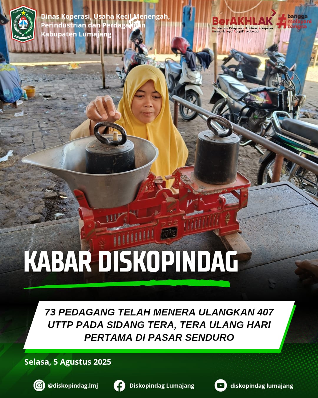 73 PEDAGANG DI PASAR SENDURO TELAH MENERA ULANGKAN 407 UTTP  PADA SIDANG TERA YANG DIADAKAN DISKOPINDAG