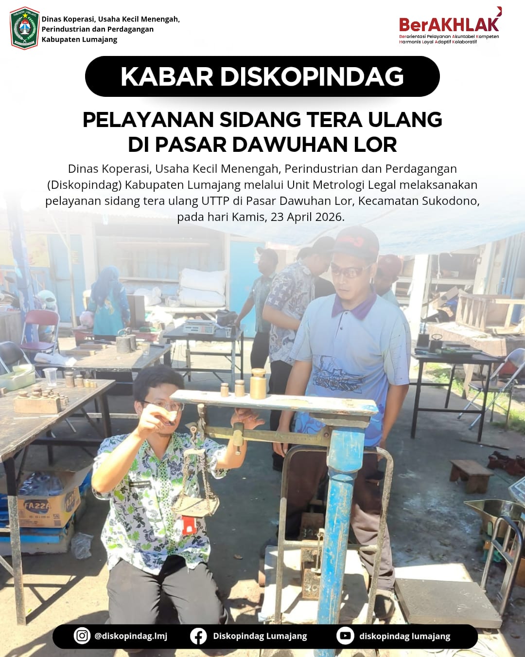 PELAYANAN SIDANG TERA ULANG DI PASAR DAWUHAN LOR